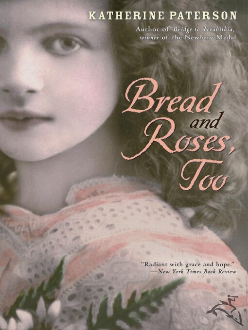 Title details for Bread and Roses, Too by Katherine Paterson - Available